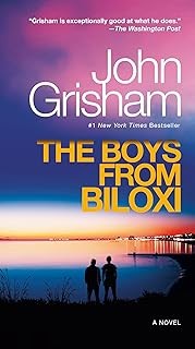 The Boys from Biloxi: A Legal Thriller